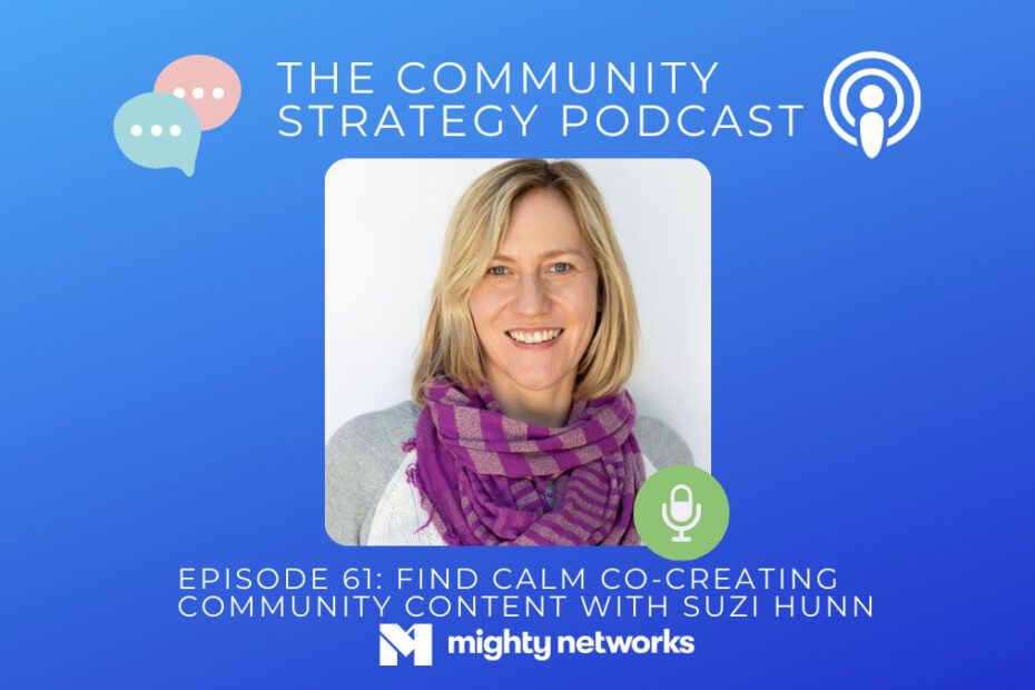Episode 61 Find Calm co creating community content with Suzi Hunn