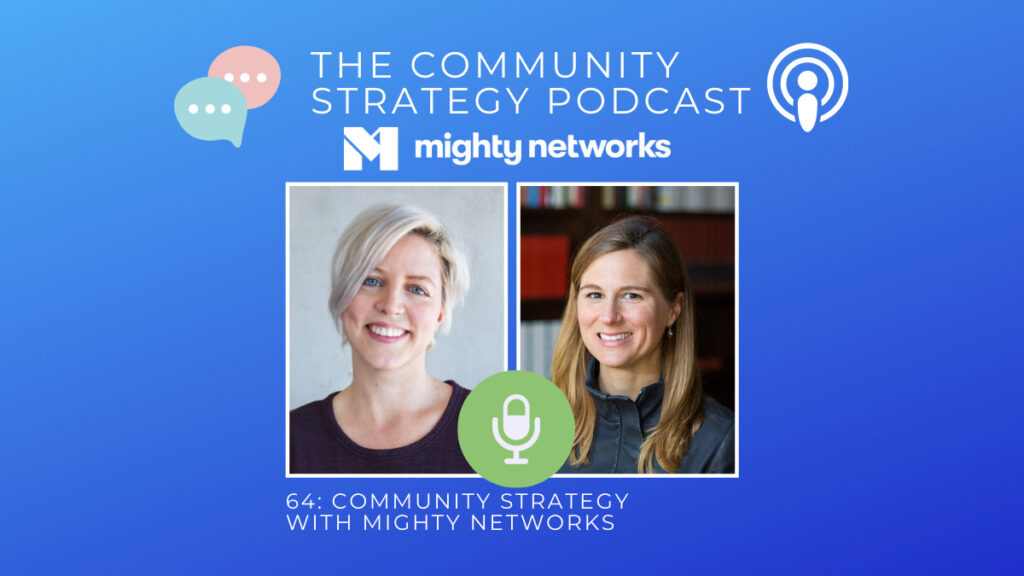 64 Community Strategy with Mighty Networks